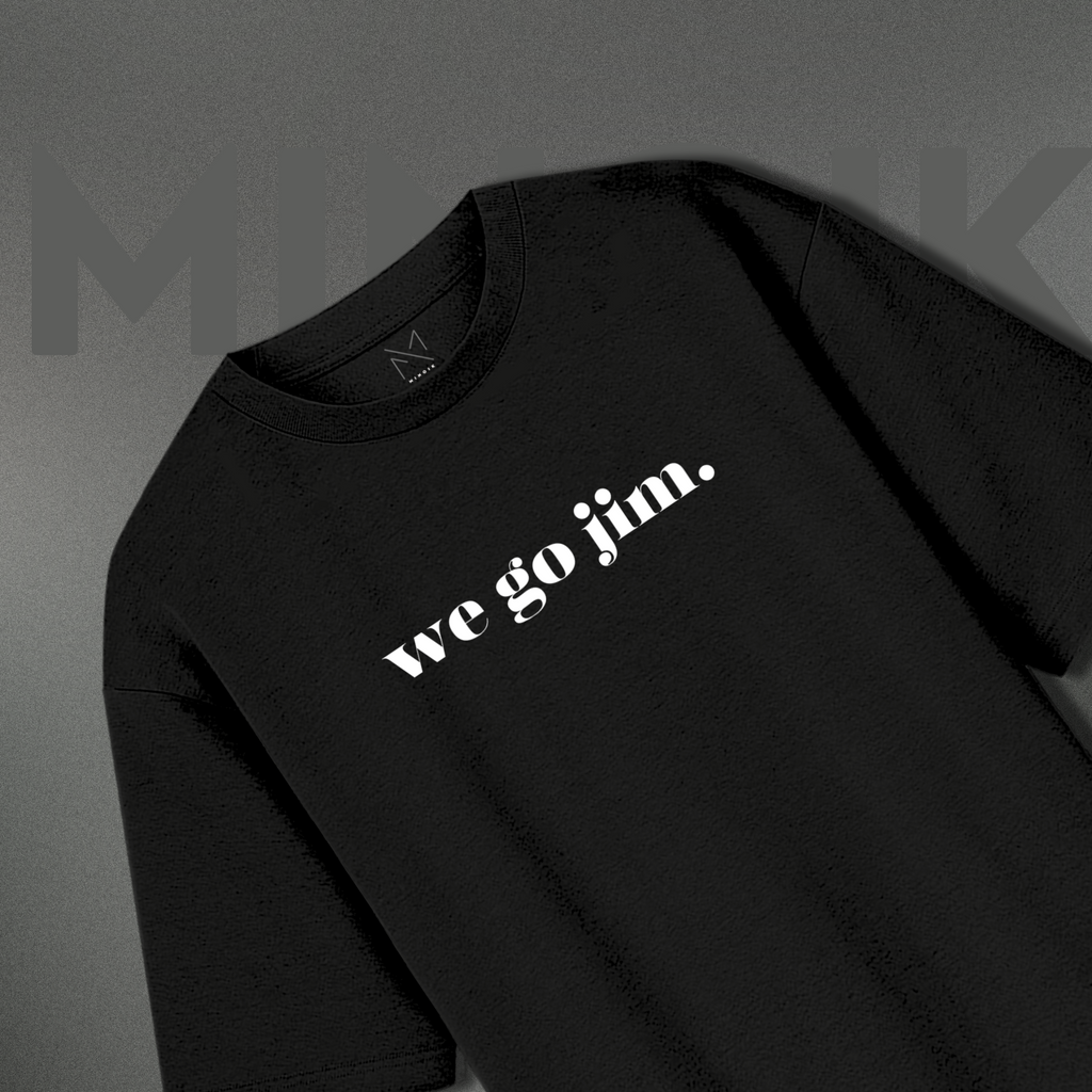We Go Jim Oversized Unisex Premium Tshirt