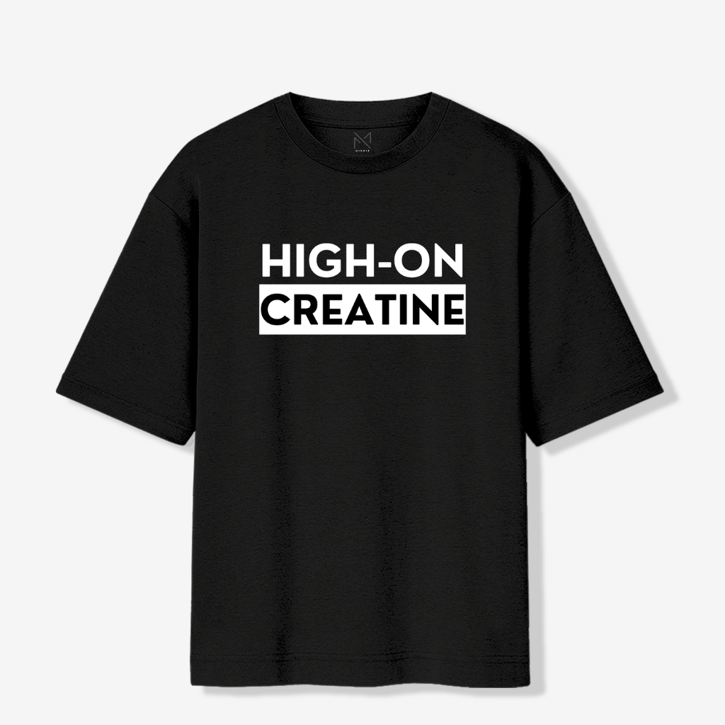 High On Creatine - Oversized Premium T-shirt