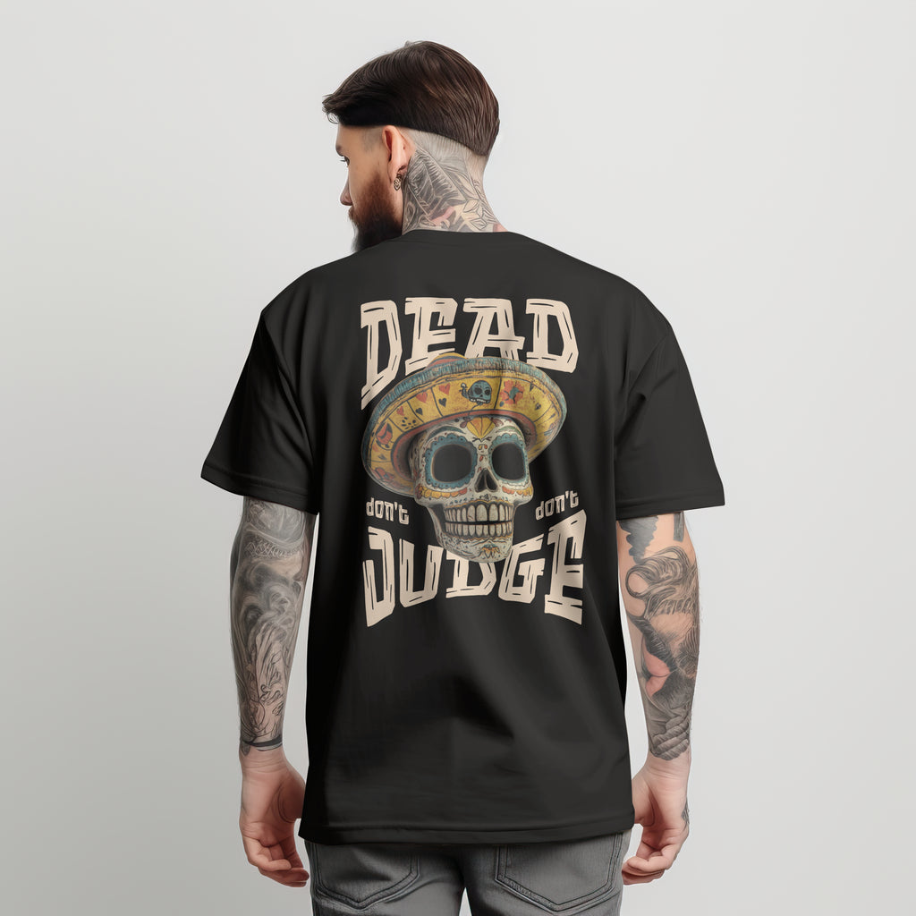 Dead Don't Judge - 240 GSM Oversized Tee
