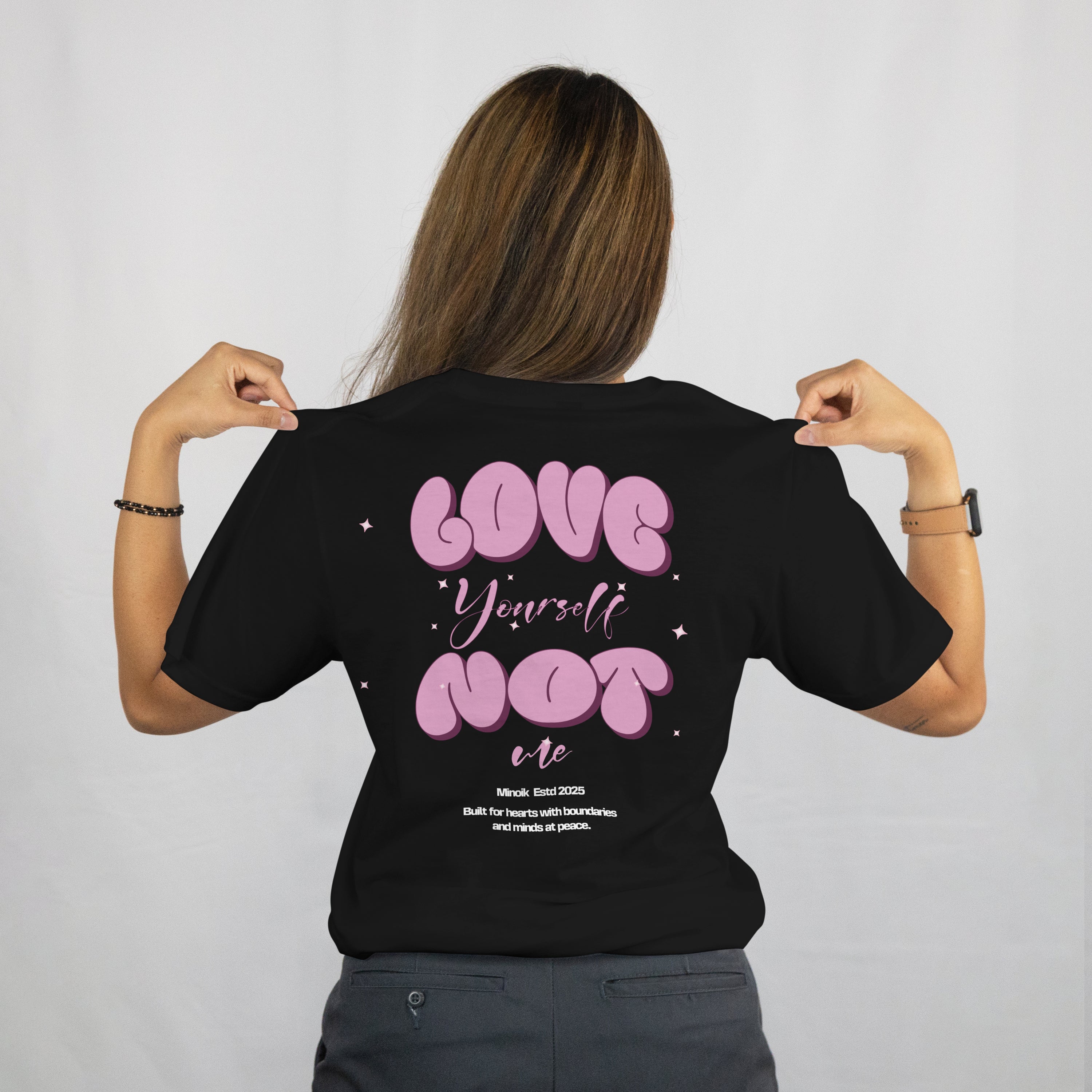 Love Yourself Not Me - Premium Oversized Tee