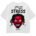 fUCK Stress - Premium Oversized Tee