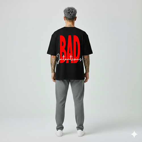 BAd Intentions - 240 GSM Oversized Tee