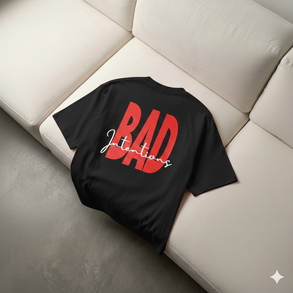 BAd Intentions - 240 GSM Oversized Tee