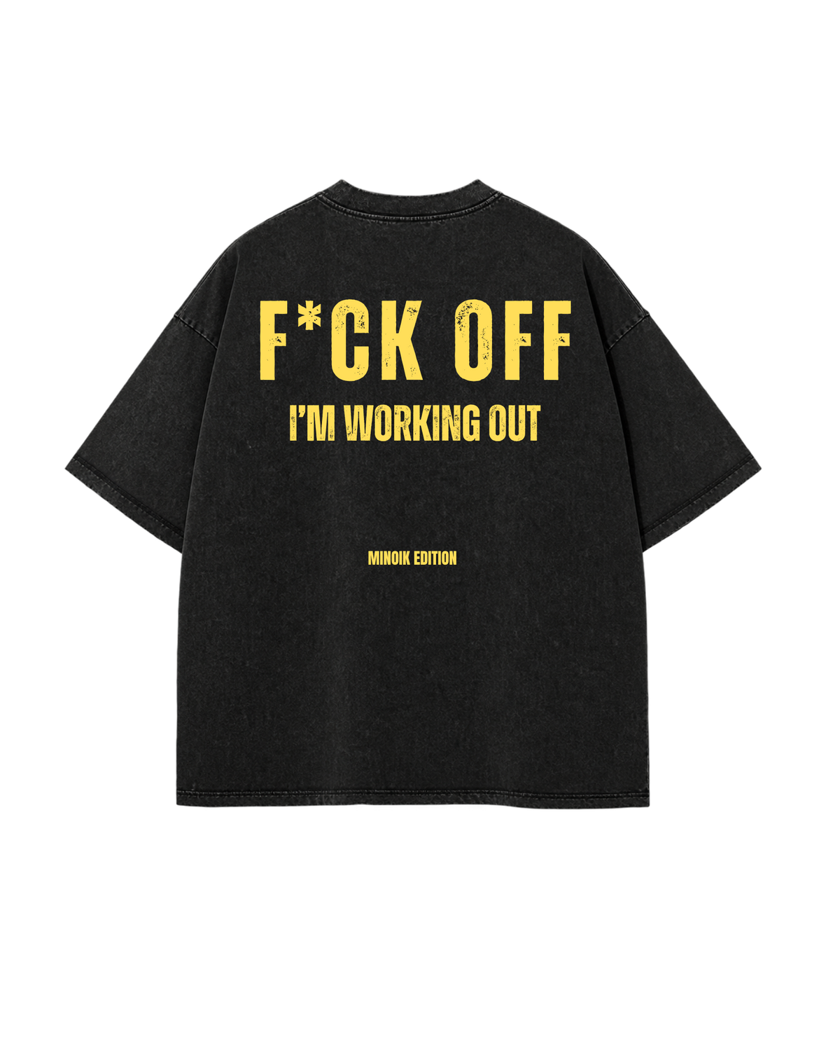 PISS OFF TEE - 240 GSM OVERSIZED TSHIRT