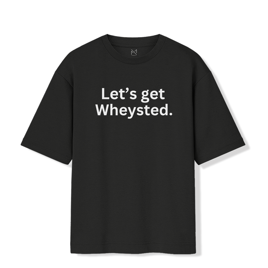 Let's Get Wheysted - Oversized Premium T-shirt