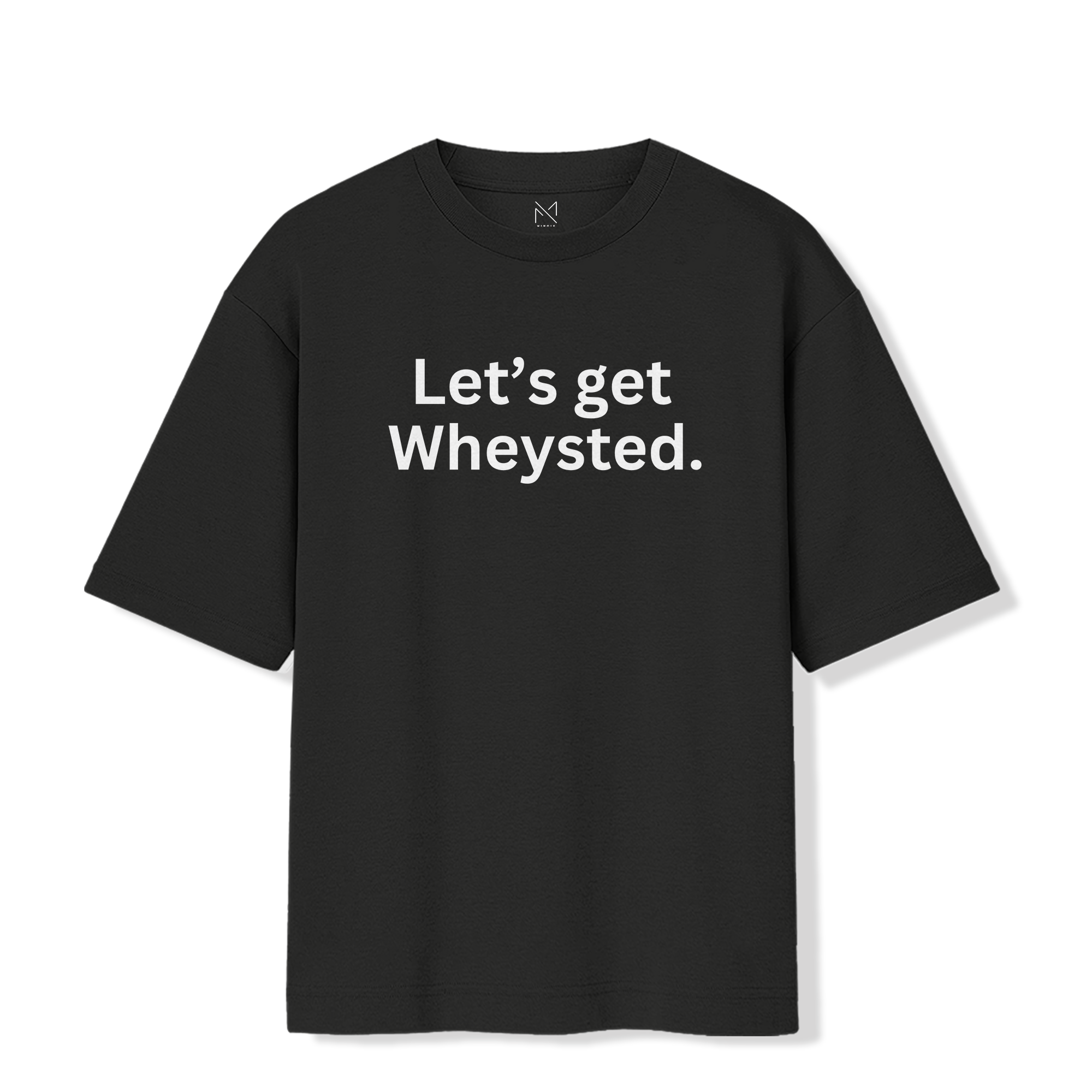 Let's Get Wheysted - Oversized Premium T-shirt