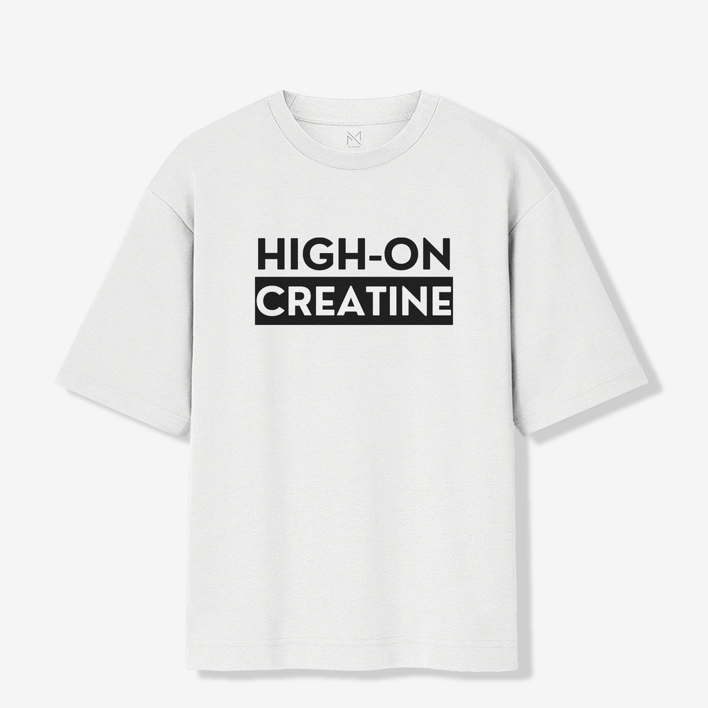 High On Creatine - Oversized Premium T-shirt