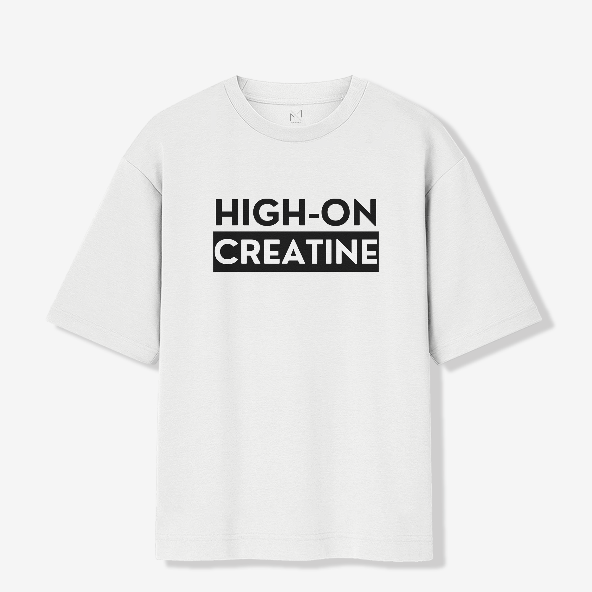 High On Creatine - Oversized Premium T-shirt