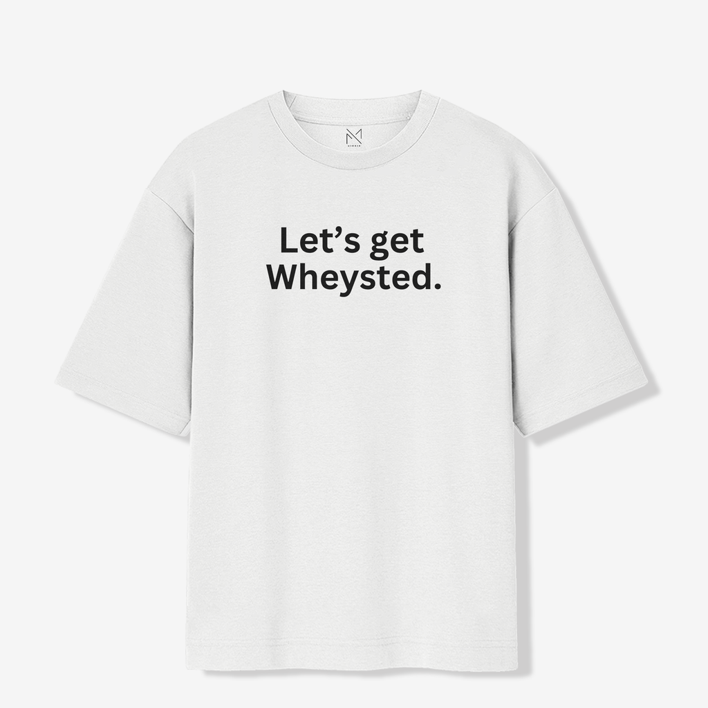Let's Get Wheysted - Oversized Premium T-shirt