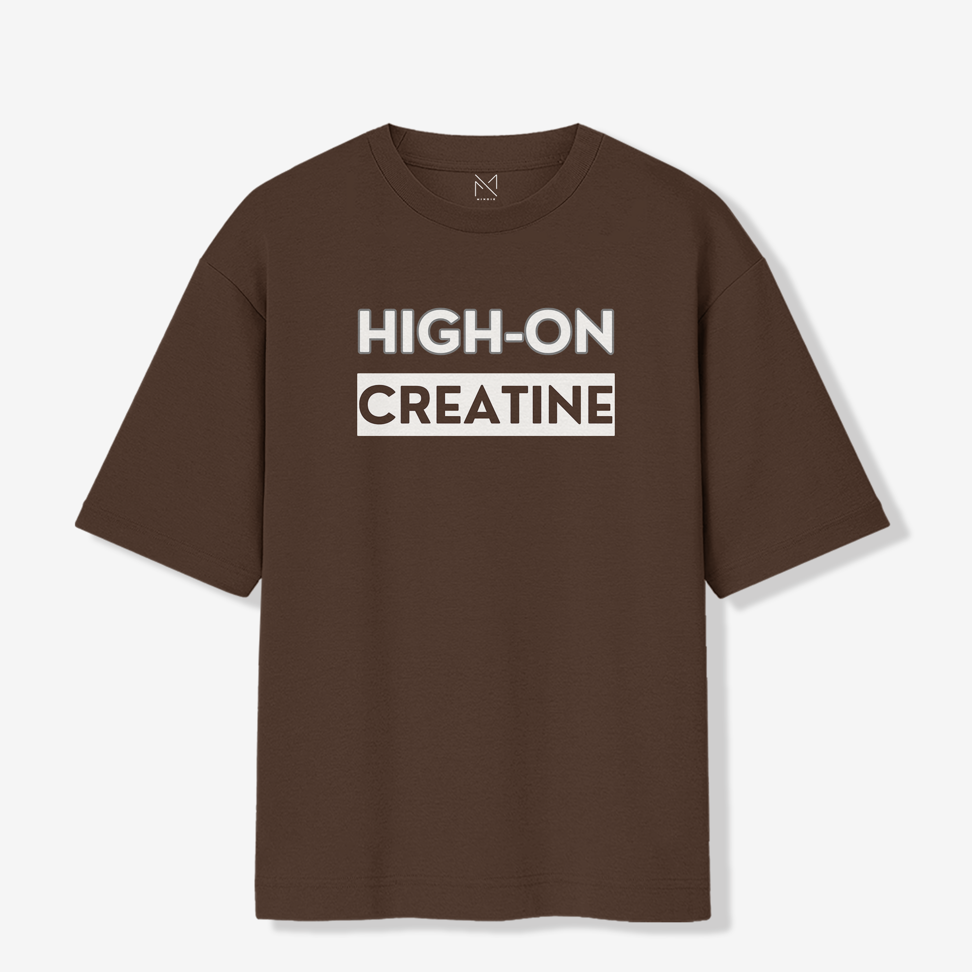 High On Creatine - Oversized Premium T-shirt
