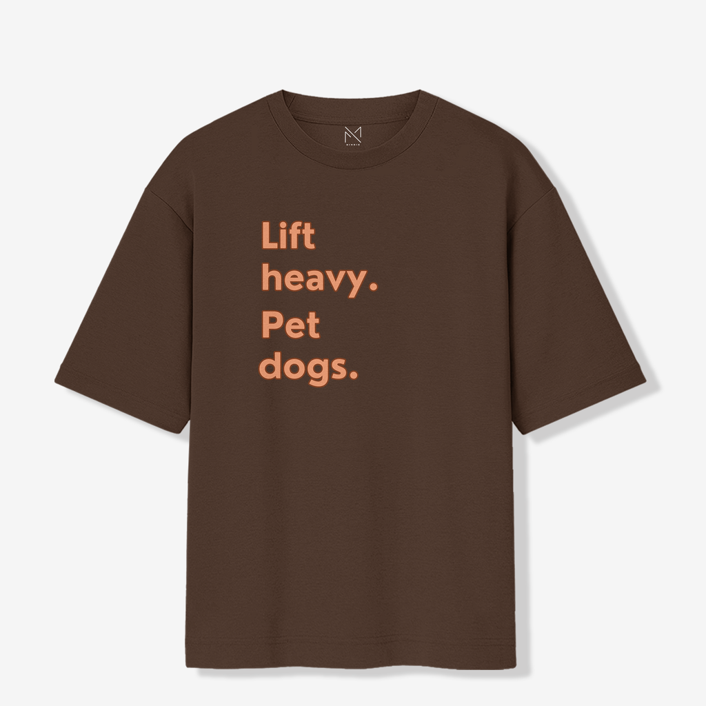Lift Heavy - Pet Dogs Oversized Premium T-shirt