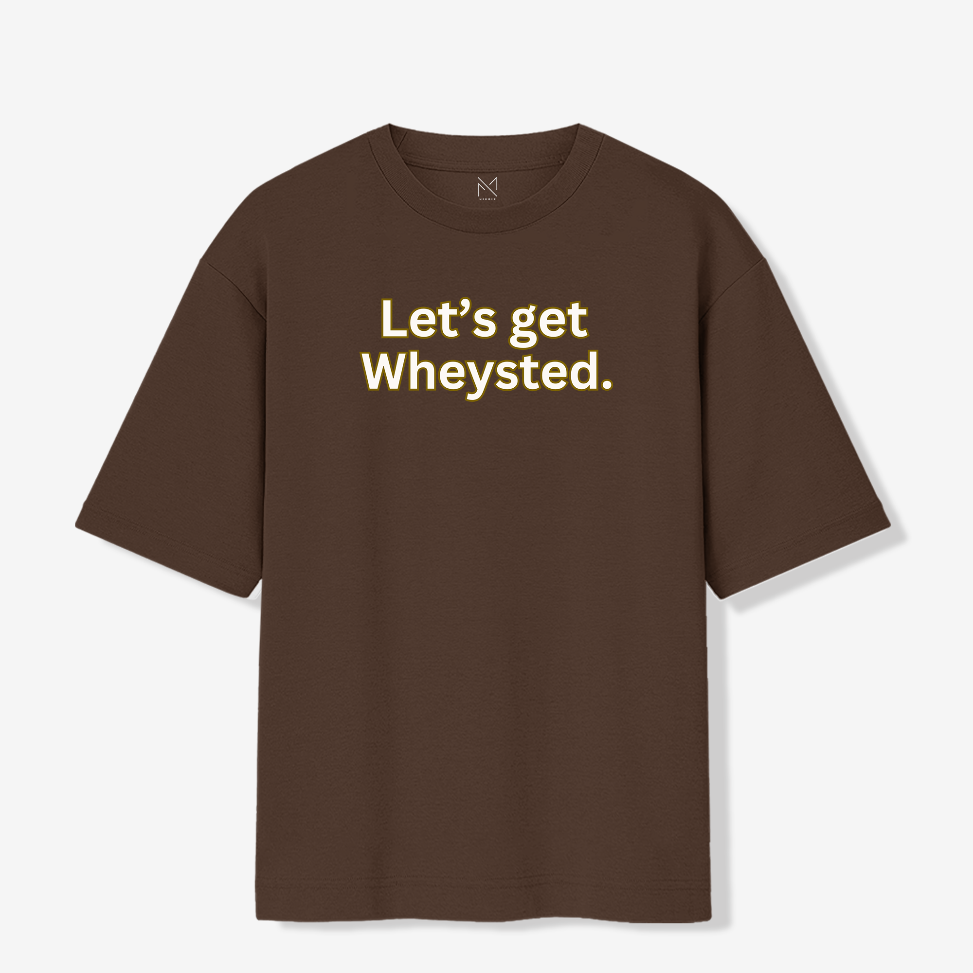 Let's Get Wheysted - Oversized Premium T-shirt