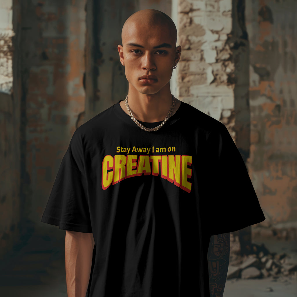 Stay Away I Am On Creatine - Premium Oversized T-shirt
